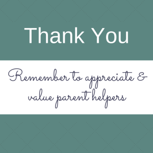 Appreciate parent helpers