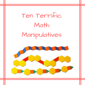 Ten terrific math manipulatives
