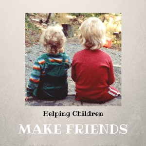 helping children make friends